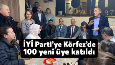 İYİ Parti Körfez İlçe Teşkilatı, başkan Mehmet Candemir önderliğinde büyümeye