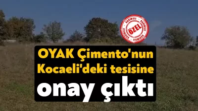 OYAK Çimento Fabrikaları A.Ş., Kocaeli Gebze Pelitli Mahallesi sınırları içerisinde,