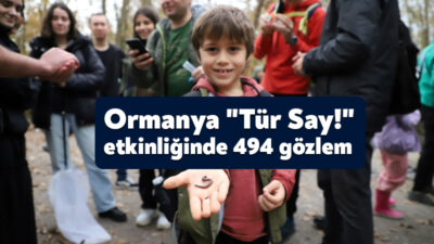 Büyükşehir’in Vatandaş Bilimi Etkinliği “TürSay” Ormanya’da gerçekleştirildi. Doğaseverler, rehberler