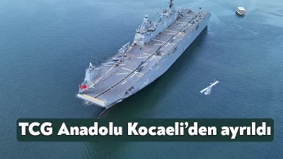 Heybetli görünümüyle 1 hafta boyunca İzmit Körfezi’nde kalan TCG Anadolu,
