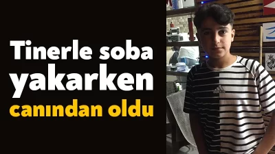 Kocaeli'nin Körfez ilçesinde tinerle sobayı yakmaya çalışırken alevler içinde kalan