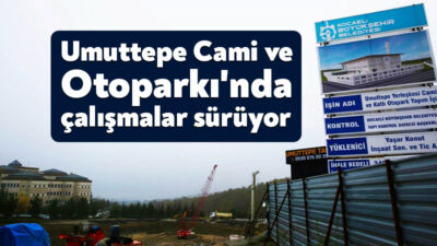 Aynı anda 5 bin kişinin ibadet edebileceği Umuttepe Camii ve