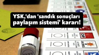 Yüksek Seçim Kurulu, mahalli idareler seçimi sırasında, siyasi partilerin gelen
