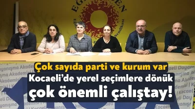 Kocaeli’de sol sosyalist partiler, emek ve demokrasi güçlerinin katılımıyla gerçekleştirilecek