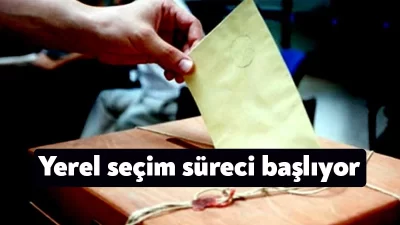 31 Mart 2024 Yerel Seçimleri için süreç yarın yani yeni