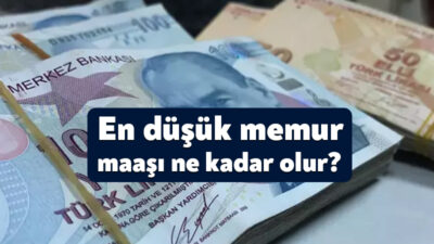 Yılbaşında en düşük memur maaşının 22 bin liradan 32.865 liraya