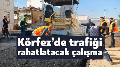 Körfez’de üç mahalleden gelen trafik akışının birleştiği noktadaki yükü azaltmak