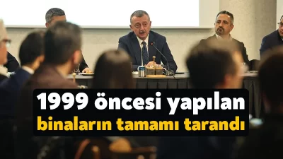 Kocaeli’de 1999 öncesi yapılan tüm binaların tarandığını söyleyen Başkan Büyükakın,