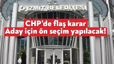 CHP Parti Meclisi (PM) bugünkü toplantısında İzmit ve Körfez ilçelerinde