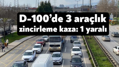 Kocaeli’nin Kartepe ilçesi D-100 kara yolu geçişinde 3 aracın karıştığı