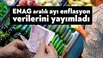 Enflasyon Araştırma Grubu (ENAG) aralık ayına ilişkin enflasyon verilerini açıkladı.