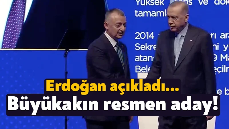 Erdoğan açıkladı…Tahir Büyükakın resmen aday!