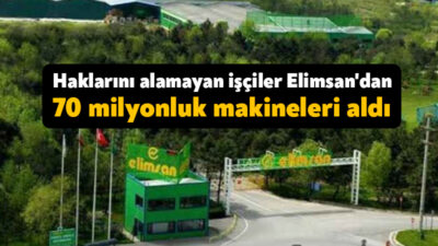 Kartepe’de kapanan Elimsan fabrikasının makineleri, fabrikanın işten çıkardığı işçiler tarafından