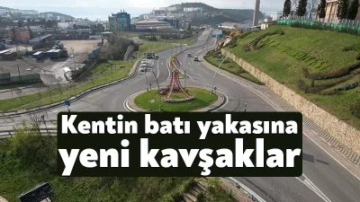 Kocaeli Büyükşehir, Gebze, Dilovası ve Çayırova ilçelerinde cadde ve kavşak