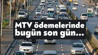 2024 yılı motorlu taşıtlar vergisi ödemeleri için son tarih bugün.