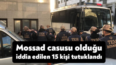 Uluslararası casusluk faaliyetleri soruşturmasında İsrail İstihbarat Servisi Mossad'a çalıştıkları iddia
