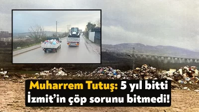 AK Parti İzmit Belediye Başkan Adayı Muharrem Tutuş, İzmit sınırlarından