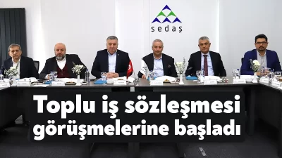 SEDAŞ ve TES-İŞ arasında yürütülecek olan 8. dönem toplu iş