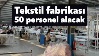 Kocaeli’nin Körfez ilçesinde bulunan tekstil fabrikası 50 makineci alacak.