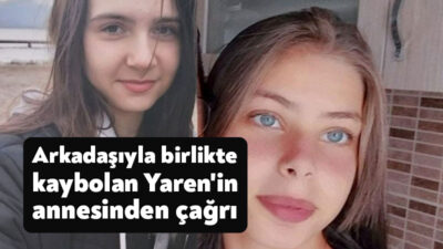 Kocaeli'nin Derince ilçesinde okuldan döndükten sonra arkadaşıyla birlikte kaybolan Yaren