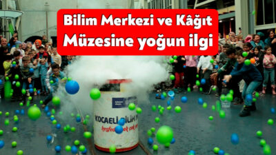 Büyükşehir’in Bilim Merkezi ve Kağıt Müzesi’nin düzenlediği atölye ve etkinliklere