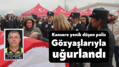 Akciğer kanserine yenik düşen Kocaeli İl Emniyet Müdürlüğü'nde görevli trafik