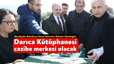 Büyükşehir Belediyesi Genel Sekreteri Balamir Gündoğdu, Darıca Millet Bahçesi 3.