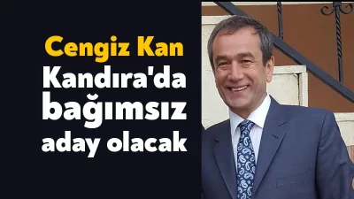 Kandıra Belediyesi eski Başkanı Cengiz Kan, bağımsız belediye başkan adayı