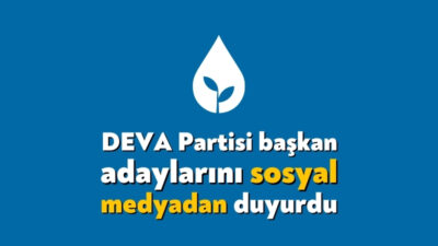 Deva Partisi Kocaeli İlçe Belediye Başkan adaylarını sosyal medyadan duyurdu.