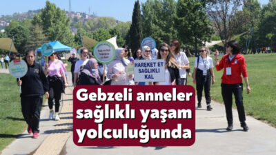 Büyükşehir, “Anne Şehir Sağlıklı Yaşam Programı” kapsamında Gebze’de yeni bir