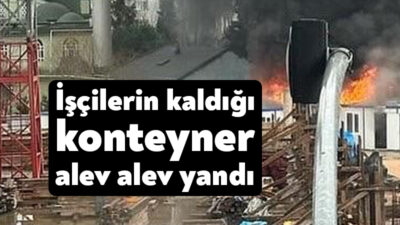 Kocaeli'nin Çayırova ilçesinde inşaat işçilerinin kaldığı konteyner alevlere teslim oldu.