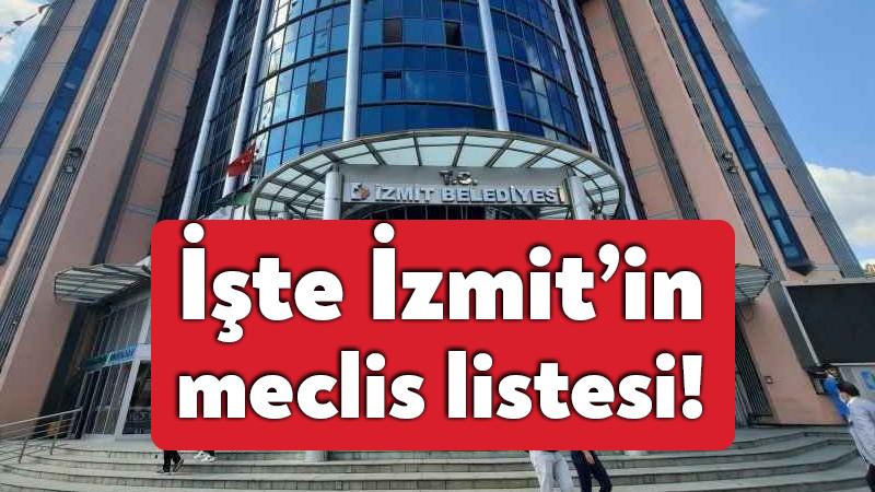 İşte CHP İzmit’in meclis üyesi listesi!