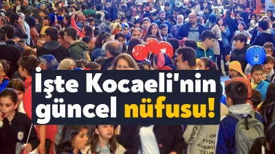 TÜİK adrese dayalı nüfus kayıt sonuçlarını yanıtladı. Buna göre Kocaeli'nin