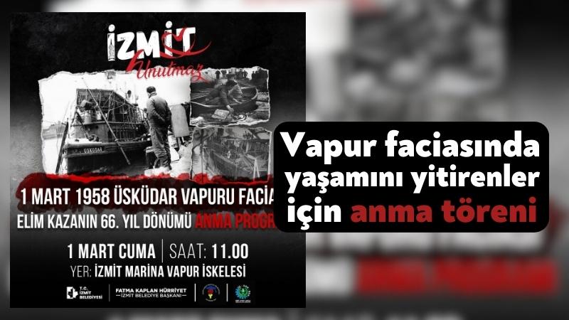 İzmit Belediyesi, 1 Mart Üsküdar Vapuru Faciasında yaşamını yitirenleri anacak
