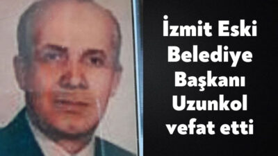 İzmit eski Belediye başkanlarından Cemal Uzunkol hayatını kaybetti.