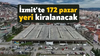 İzmit Belediyesi Doğu Kışla Kapalı Cumartesi Pazar alanındaki 172 iş
