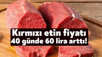 Kırmızı ette fiyat artışı, yeni yılda da durdurulamıyor. Önceki gün