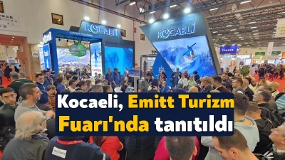 Emitt Turizm Fuarına "Gözlerinize İnanacaksınız" markasıyla kurulan Kocaeli standında, şehrin