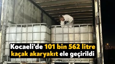 Kocaeli ile 4 ilde düzenlenen operasyonlarda, toplam 101 bin 562