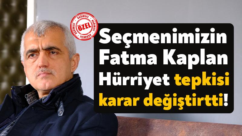 Ömer Faruk Gergerlioğlu: Seçmenimizin Fatma Kaplan Hürriyet tepkisi karar değiştirtti!