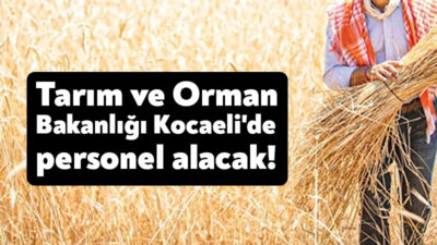 Tarım ve Orman Bakanlığı bünyesinde istihdam edilmek üzere 1500 tarım