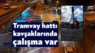 Kocaeli Büyükşehir, Kuruçeşme’den başlayan tramvay hattı boyunca bulunan sinyalize kavşaklarda