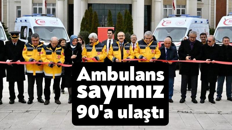 Kocaeli’de ambulans sayısı 90’a ulaştı
