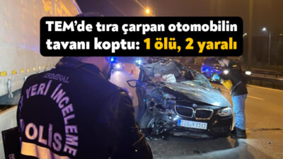 TEM Otoyolu’nun Kocaeli geçişinde tıra arkadan çarpan otomobilin tavanı koptu.