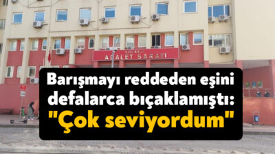 Kocaeli'de kendisiyle barışmak istemeyen eşinin boğazını, karnını ve yüzünü defalarca