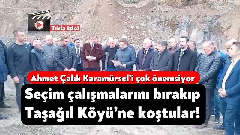 Ahmet Çalık Karamürsel’i çok önemsiyor… Seçim çalışmalarını bırakıp Taşağıl Köyü’ne koştular!