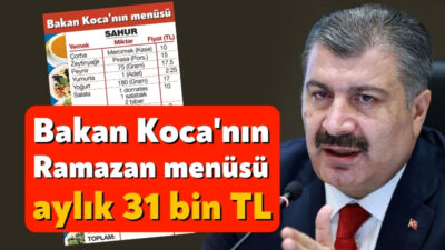 Sağlık Bakanlığı, Ramazan ayı için en uygun fiyattan bir menü