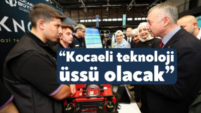 Kocaeli Büyükşehir Belediye Başkanı Tahir Büyükakın, Teknoloji Takımlarına Destek Programında