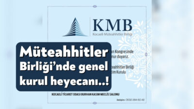Kocaeli Müteahhitler Birliği, yarın genel kurul heyecanı yaşayacak