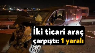 Kocaeli'nin Gebze ilçesinde iki hafif ticari aracın çarpışması neticesinde meydana